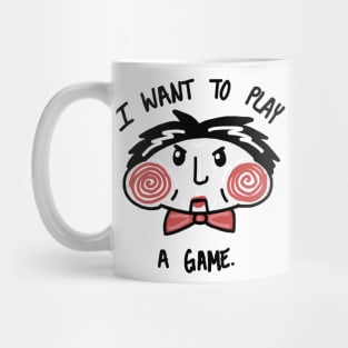 I Want To Play A Game Mug